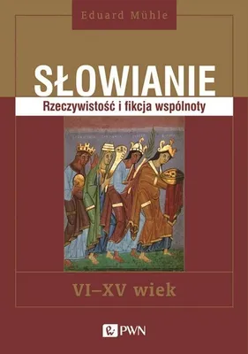 Obrázek produktu pro Slované. Realita a fikce společenství