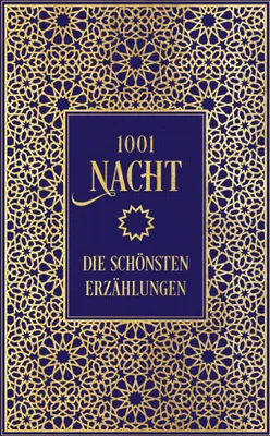 Produktbild von 1001 Nacht: Die schönsten Erzählungen