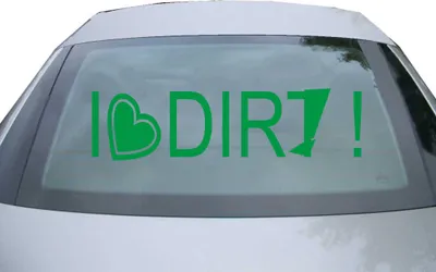 Produktbild von Indigos UG - Aufkleber Heckscheibe & Motorklappe DE7098 - grün - 600x161 mm - I love dirty - Auto Scheiben Fenster Heckklappe Tuning Racing JDM - Die cut