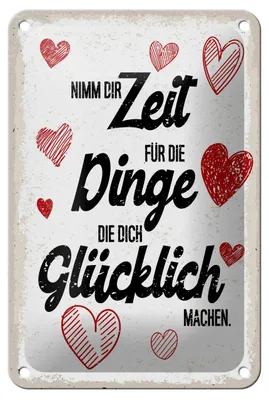 Produktbild von Blechschild  Zeit für Dinge die Dich glücklich machen, 30 x 20 cm, Blechschilder Spruch Glück Weisheit