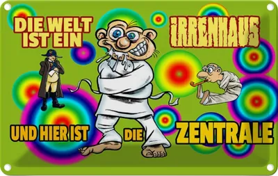Produktbild von vianmo Blechschild 12x18 cm Welt ist Irrenhaus hier Zentrale Spruch Zitat