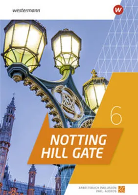 Produktbild von Notting Hill Gate 6. Arbeitsbuch Inklusion