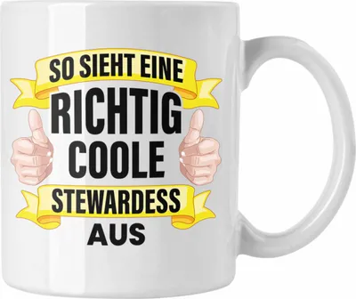 Produktbild von Trendation - Stewardess Tasse Geschenk für Stewardessin Lustiger Spruch Kaffeetasse Lustig Flugbegleiterin Sprüche (Weiß)