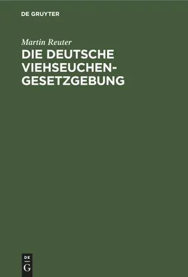 Produktbild von Die deutsche Viehseuchengesetzgebung