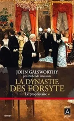 Produktbild von Galsworthy  John - La dynastie des Forsyte 1/Le proprietaire