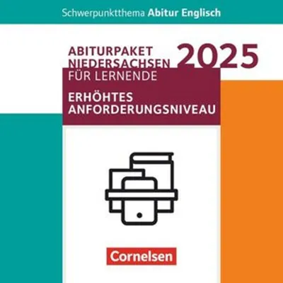 Produktbild von Schwerpunktthema Abitur Englisch Sekundarstufe II. Pflichtmaterialien Abitur Niedersachsen 2025 - Paket für Lernende für das erhöhte Anforderungsniveau - Texthefte