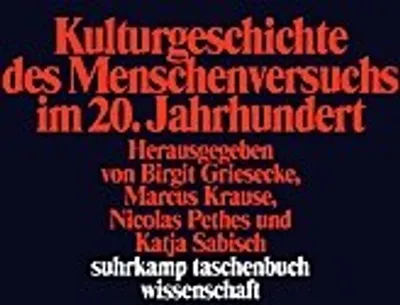 Produktbild von Kulturgeschichte des Menschenversuchs im 20. Jh.