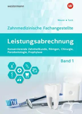 Produktbild von Leistungsabrechnung für die Zahnmedizinische Fachangestellte 1. Schulbuch