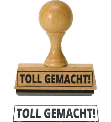 Produktbild von Holzstempel 'Toll gemacht!' – Motivstempel für den Jobanfang, 2,5x5,5x6,5cm