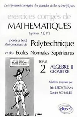 Produktbild von Mathématiques Polytechnique II - Algèbre II - Géométrie - Exercices corrigés