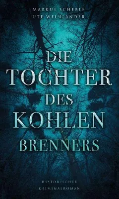Produktbild von Die Tochter des Kohlenbrenners