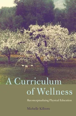 Produktbild von A Curriculum of Wellness