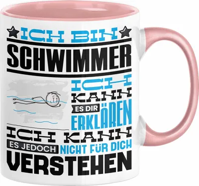 Produktbild von Schwimmer Geschenk Kaffee-Tasse Geschenkidee für Schwimmer Ich Bin Schwimmer Ich Kann Es Dir Erklären Jedoch Nicht Für Dich Verstehen Spruch Lustig (Rosa)