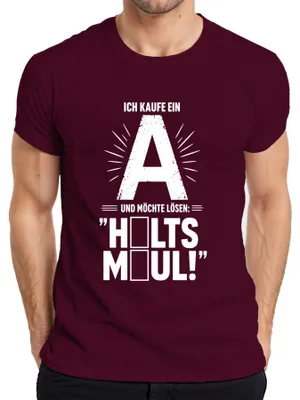 Produktbild von Ich kaufe ein A möchte lösen Halts Maul Statement Sarkasmus Show Herren T-Shirt, Burgundy, S