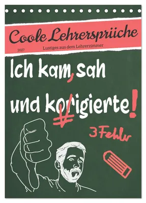Produktbild von Coole Lehrersprüche (Tischkalender 2027 DIN A5 hoch), CALVENDO Monatskalender