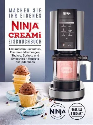 Produktbild von Machen Sie Ihr eigenes Ninja CREAMi Eis Kochbuch