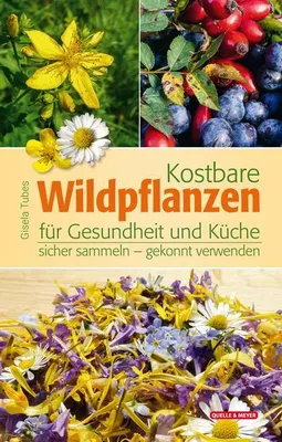 Obrázok produktu pre Kostbare Wildpflanzen für Gesundheit und Küche