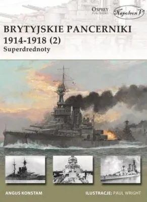 Zdjęcie produktu dla ISBN Brytyjskie pancerniki 1914-1918 (2) Superdrednoty, Polski, Broszurowa okładka, 52 stron(y)