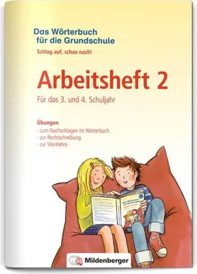 Produktbild von Das Wörterbuch für die Grundschule - Arbeitsheft 2 · Für das 3. und 4. Schuljahr