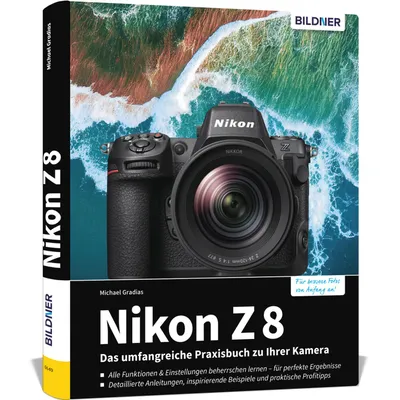 Produktbild von Nikon Z 8 - Das umfangreiche Praxisbuch zu Ihrer Kamera!