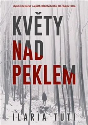 Obrázek produktu pro Květy nad peklem | Ilaria Tuti