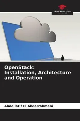 Produktbild von OpenStack: Installation, Architecture and Operation