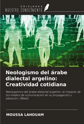 Produktbild von Neologismo del árabe dialectal argelino: Creatividad cotidiana