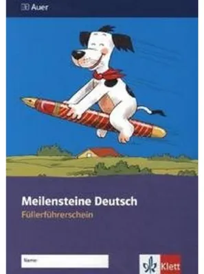 Image de Meilensteine Deutsch in kleinen Schritten. Füllerführerschein 1./2. Schuljahr