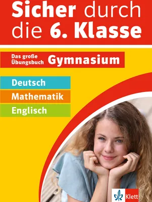 Produktbild von Sicher durch die 6. Klasse - Deutsch, Mathematik, Englisch