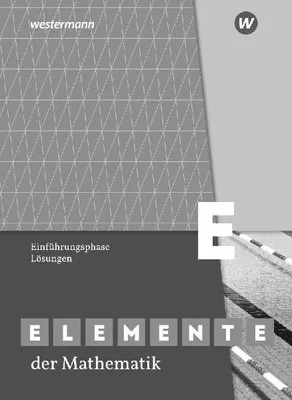 Produktbild von Elemente der Mathematik SII. Einführungsphase: Lösungen. Nordrhein-Westfalen