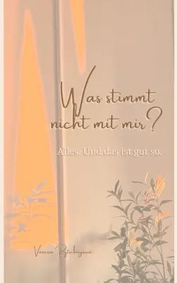 Produktbild von Was stimmt nicht mit mir?