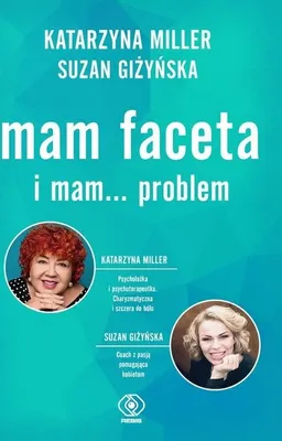 Zdjęcie produktu dla Mam faceta i mam... problem
