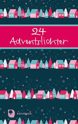 Produktbild von Eschbach Adventskalender mit 24 Adventslichtern