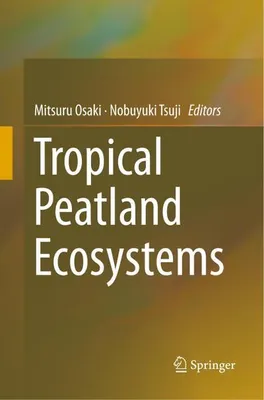 Obrázok produktu pre Tropical Peatland Ecosystems