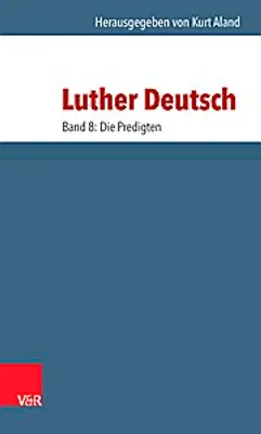 Produktbild von Luther Deutsch 08. Die Predigten
