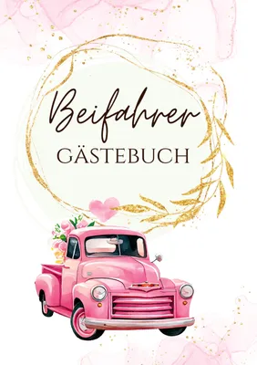Produktbild von Beifahrer Gästebuch: Ein lustiges Ausfüllbuch für Mitfahrer. Als Führerschein Geschenk für Fahranfänger. Geschenkidee 18. Geburtstag Mädchen.
