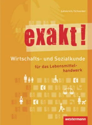 Produktbild von exakt! Wirtschafts- und Sozialkunde für das Lebensmittelhandwerk