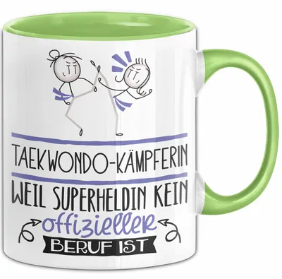 Produktbild von Taekwondo-Kämpferin Geschenk Tasse Lustiger Spruch Taekwondo-Kämpferin Weil Superheldin Kein Offizieller Beruf Ist Geschenkidee (Grün)