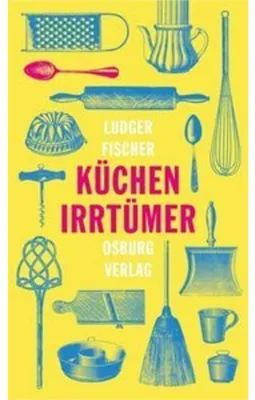 Produktbild von Küchenirrtümer