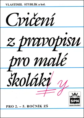 Obrázek produktu pro Cvičení z pravopisu pro malé školáky (kolektiv autorů)