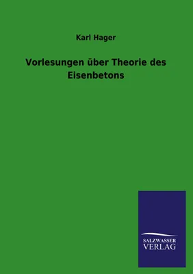 Produktbild von Vorlesungen über Theorie des Eisenbetons