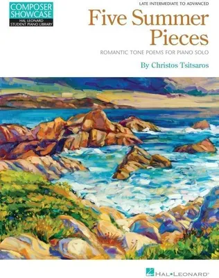 Obrázek produktu pro Five Summer Pieces: Romantic Tone Poems for Piano Solo by Christos Tsitsaros