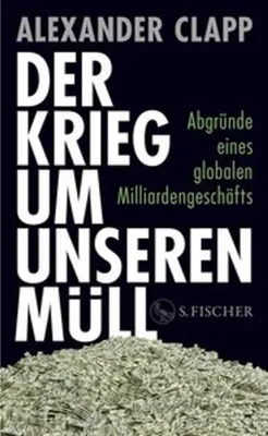Image de Der Krieg um unseren Müll