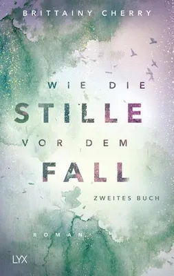 Produktbild von Wie die Stille vor dem Fall. Zweites Buch