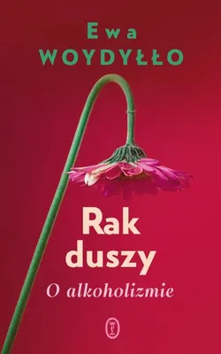 Productafbeelding van Rak duszy. O alkoholizmie