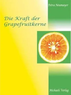 Image de Die Kraft der Grapefruitkerne