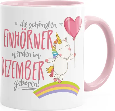 Produktbild von Geburtstags-Tasse die schönsten Einhörner werden im Dezember geboren MoonWorks® Geschenk-Tasse rosa unisize
