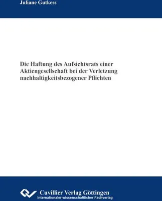 Image de Die Haftung des Aufsichtsrats einer Aktiengesellschaft bei der Verletzung nachhaltigkeitsbezogener Pflichten