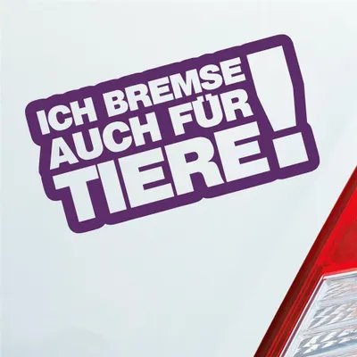 Produktbild von Auto Aufkleber Ich bremse auch Zubehör passend für Tiere! Tierfreund 15x7,5 cm Lila Sticker Heckscheibenaufkleber