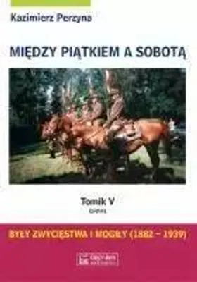 Produktbild von Perzyna, K: Miedzy piatkiem a sobota Tom 5